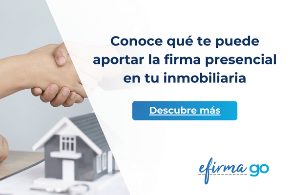 Firma presencial electrónica en inmobiliarias