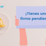 Recordatorio de firma electrónica pendiente